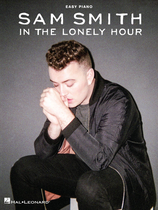 Sam Smith In the Lonely Hour Easy Pno H