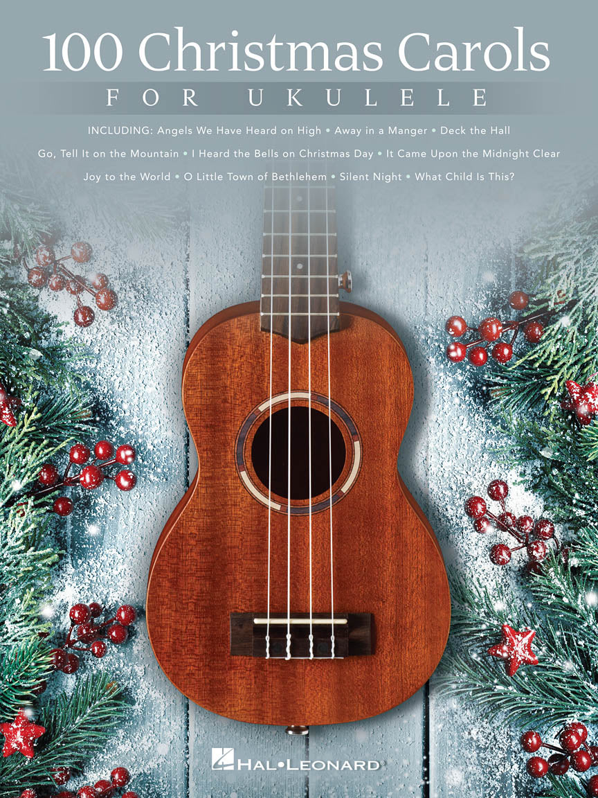 100 Christmas Carols for Ukulele HL