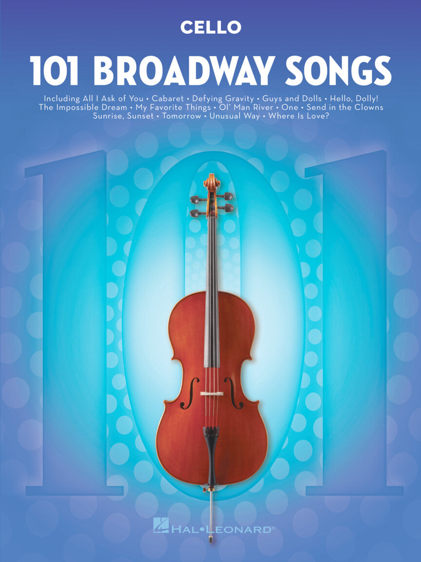 101 Broadway Songs for Cello HL