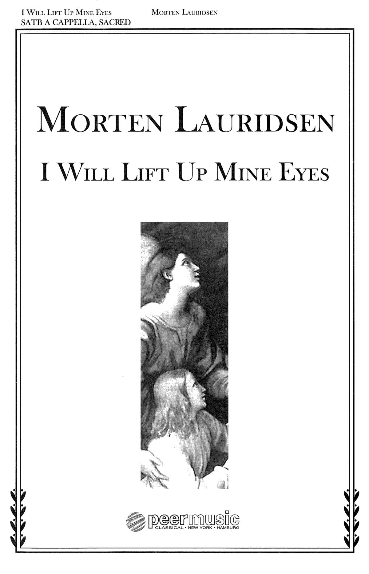 Morten Lauridsen I Will Lift Up Mine Ey