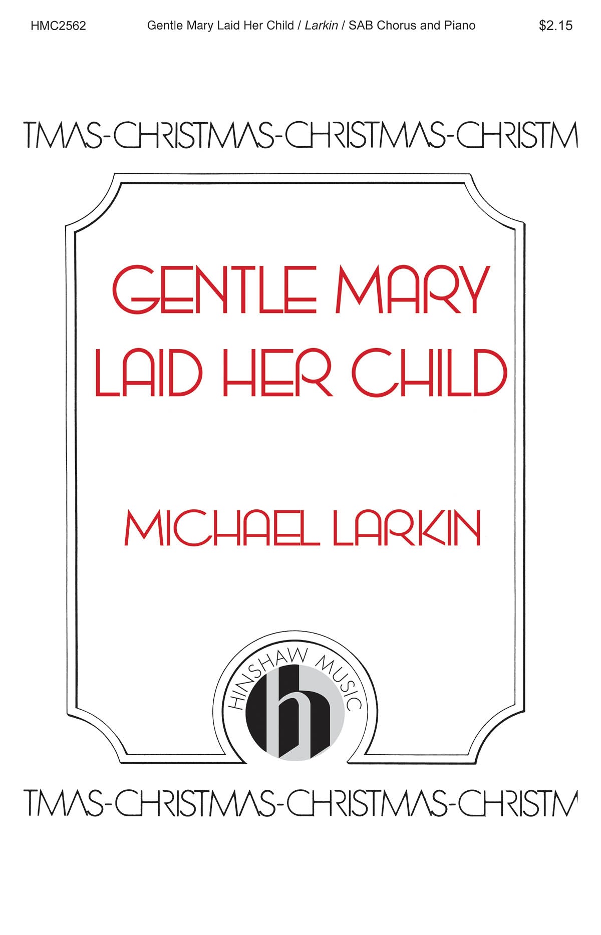 Gentle mary laid her child SATB Larkin