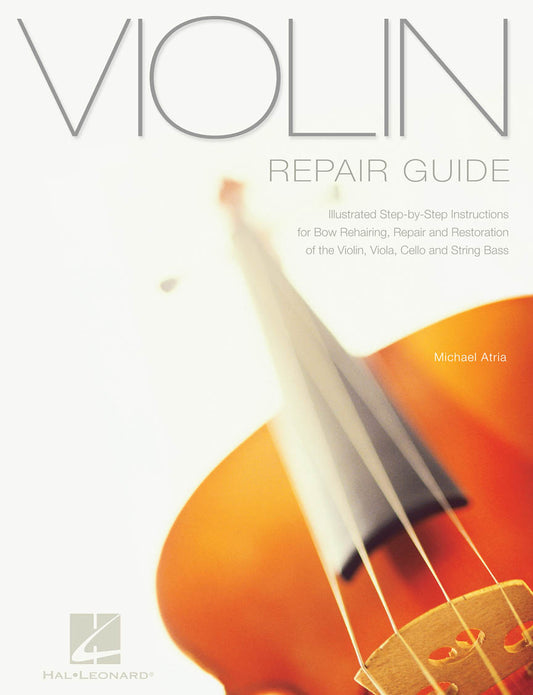 Violin Repair Guide Atria HL