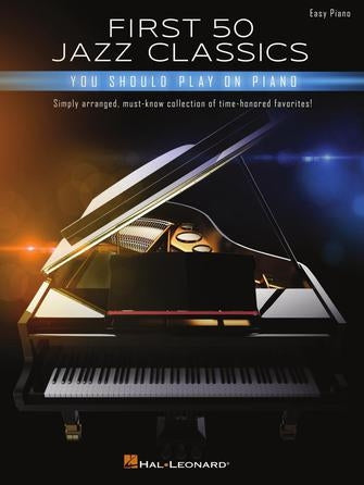 First 50 Jazz Classics You Should Play
