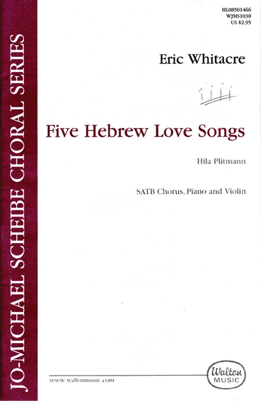 Whitacre 5 Hebrew Songs SATB/Pno/Vln