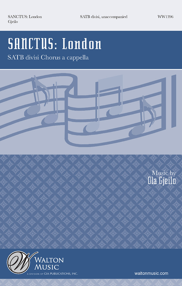 Gjeilo Sanctus London SATB