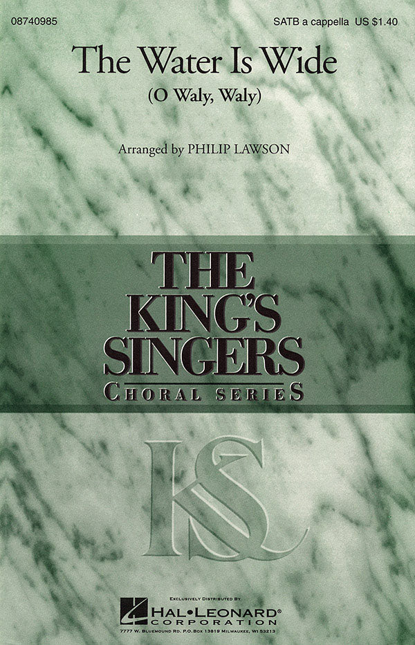 Water is Wide Kings Singers SATB HL