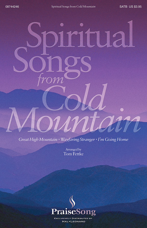 Spiritual Songs from Cold Mountain SATB