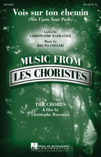 Les Choristes Vois Sur Ton Chemin SA HL