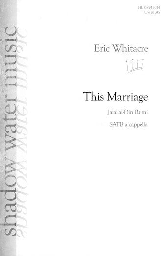 Whitacre This Marriage SATB