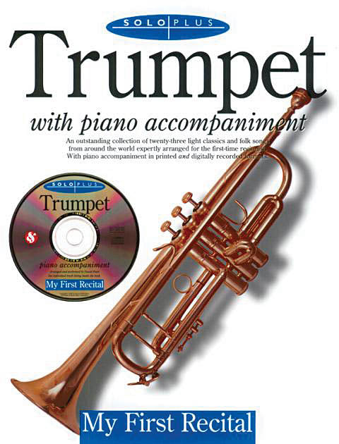 Solo Plus Trumpet My First Recital+CD