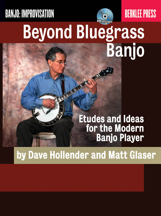 Beyond Bluegrass Banjo Hollender/Glaser