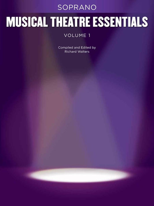 Musical Theatre Essentials Sopr Vol1