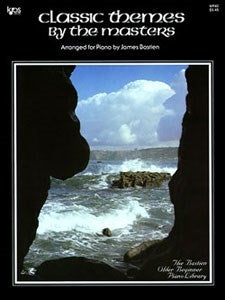 Bastien Classic Themes by the Masters a