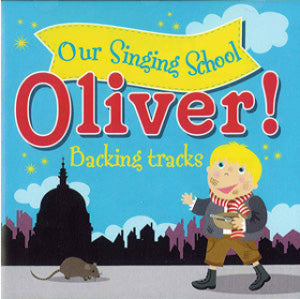 Our Singing School Oliver Backing Track