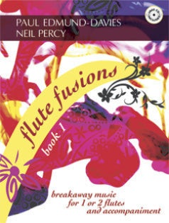 Flute Fusions bk1 &cd Edmund-Davies KMA