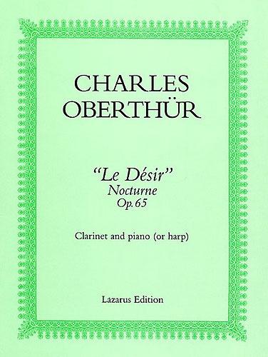 Oberthur Le Desir Op65 Clt&Pno LAZ