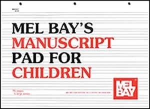 Mel Bay Manuscript Pad for Children 96p