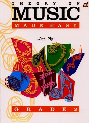 Theory of Music Made Easy Gr2 Lina Ng