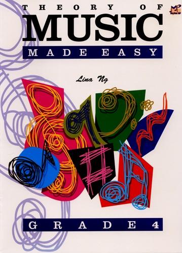 Theory of Music Made Easy Gr4 Lina Ng
