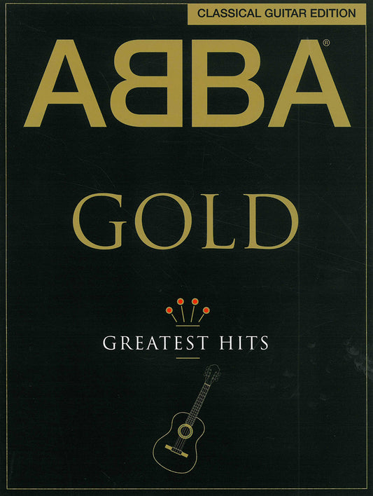 ABBA Gold Greatest Hits Classical Gtr