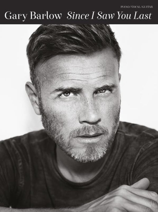 Gary Barlow Since I Saw You Last PVG