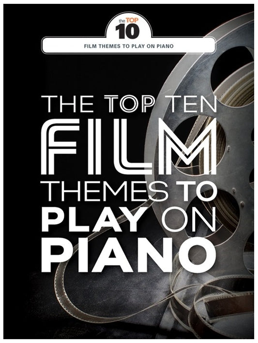 Top Ten Film Themes To Play On Pno