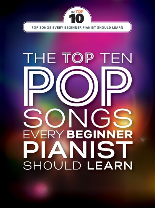 Top Ten Pop Songs To Play On Pno