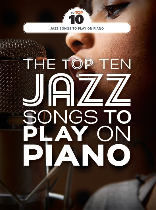 Top Ten Jazz Songs To Play On Pno