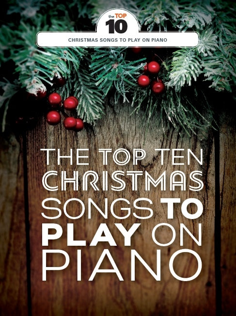 Top 10 Christmas Songs To Play On Pno W