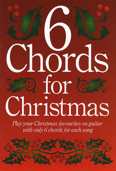6 Chords for Xmas Gtr WISE