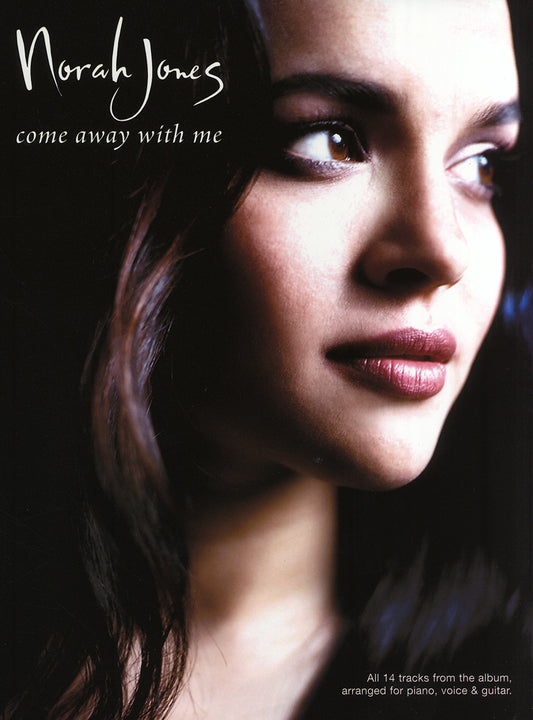 Norah Jones: Come Away With Me ~ Piano-Vocal-Guitar