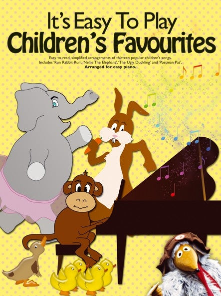 Its Easy to Play Childrens Favourites