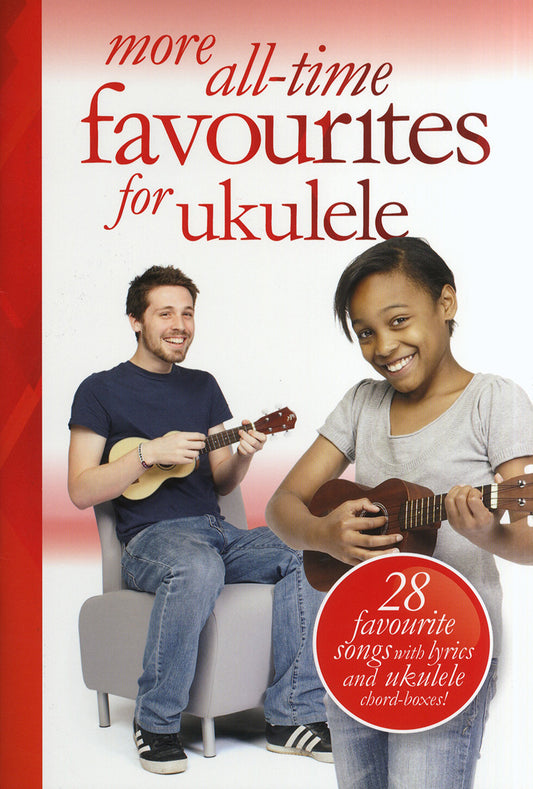 More All~Time Favourites Ukulele Lyrics