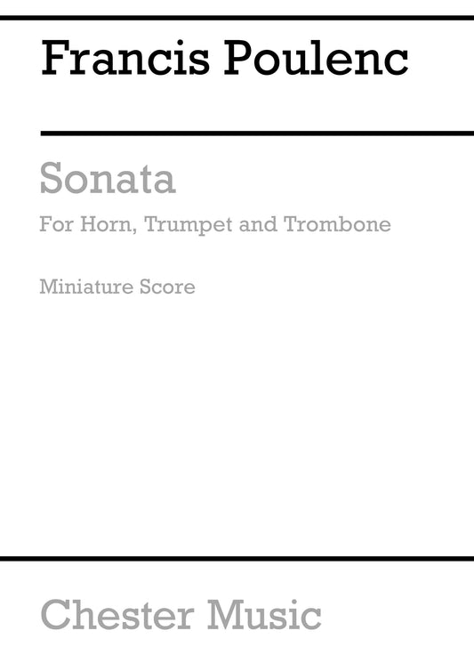 Poulenc Sonata Hn/Tpt/Tbn Mini-Score CH