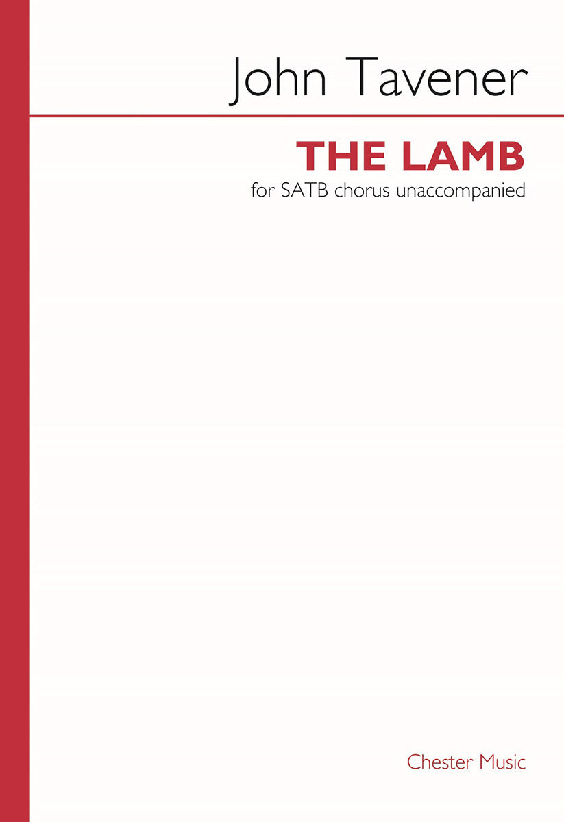 Tavener The Lamb SATB Chester