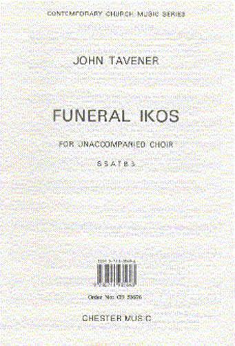 Tavener Funeral Ikos SSATBB CH