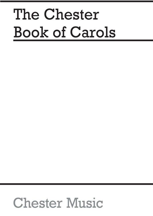 Chester Bk of Carols SATB