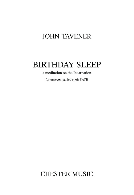 Tavener Birthday Sleep SATB
