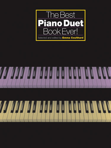 The Best PIANO DUET Bk Ever Coulthard C