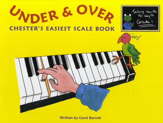 Under&Over Chesters Easiest Scale Book