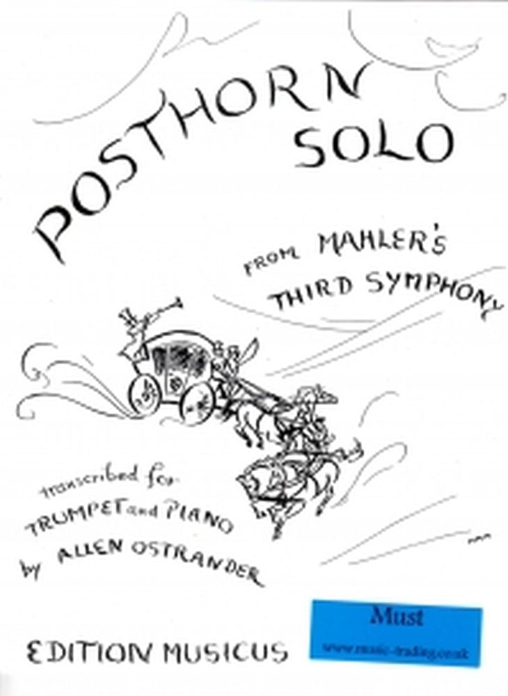 Mahler Posthorn Solo from Symph 3 TPT E