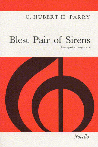 Parry Blest Pair of Sirens SATB 4Pt NOV