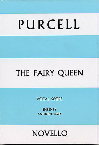 Purcell Fairy Queen V/S Lewis NOV