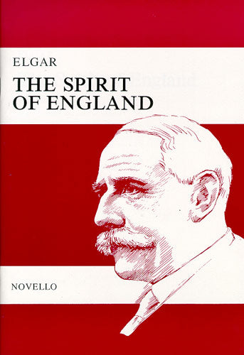 Elgar The Spirit Of England VS NOV