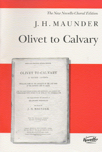 Maunder Olivet to Calvary V/S NOV