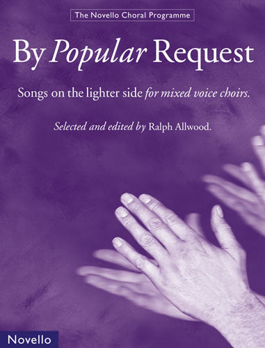 By Popular Request SATB Ralph Allwood
