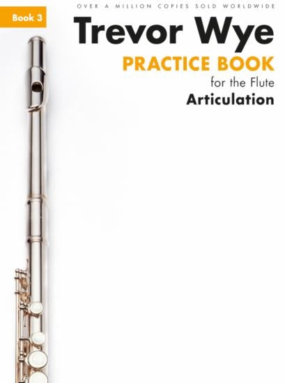 Wye Practice Bk3 Flt Articulation NOV R
