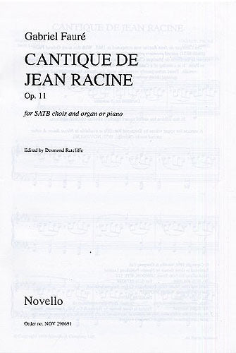 Faure Cantique de Jn Racine SATB NOV