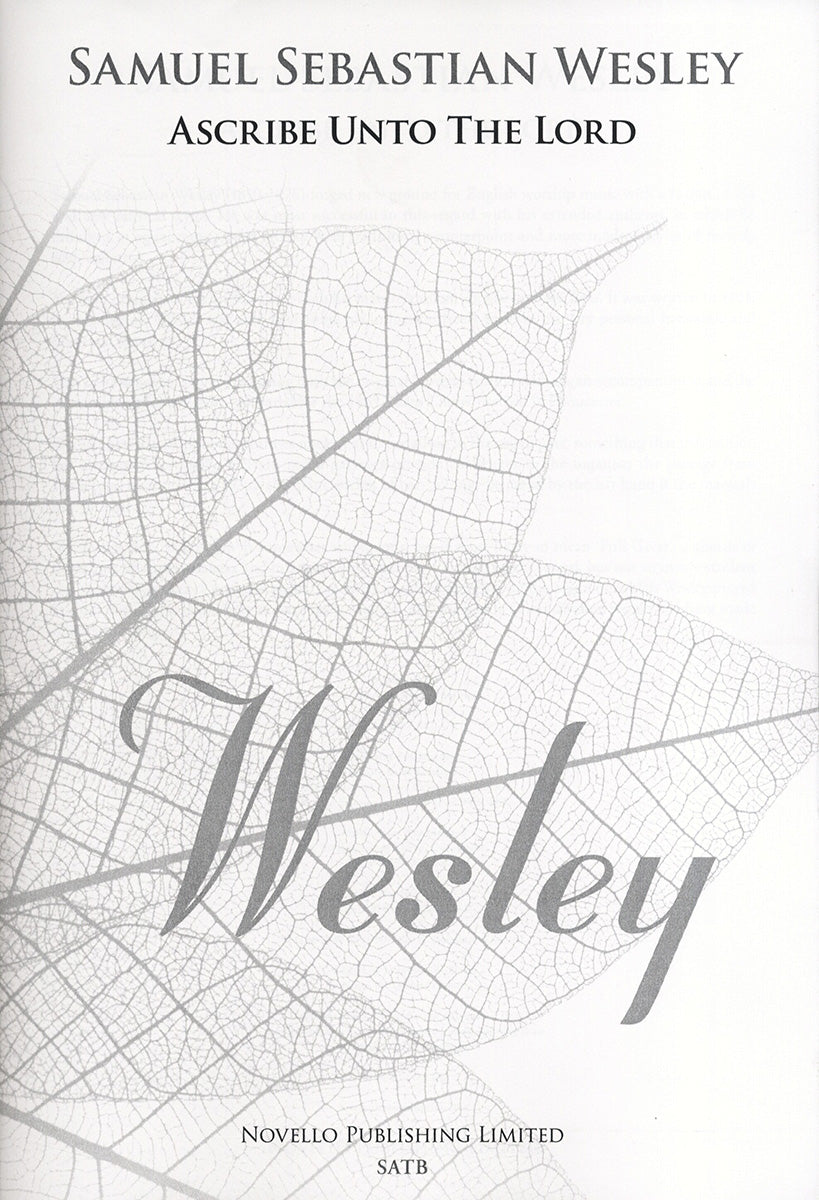 Wesley Ascribe Unto The Lord SATB/Org N
