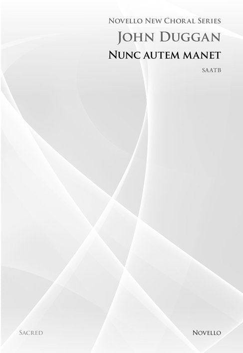Duggan Nunc Autem Manet NOV